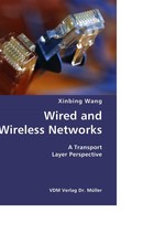 Wired and Wireless Networks. A Transport Layer Perspective