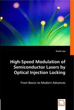 High-Speed Modulation of Semiconductor Lasers by Optical Injection Locking. From Basics to Modern Advances