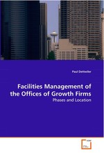 Facilities Management of the Offices of Growth Firms. Phases and Location