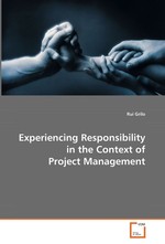 Experiencing Responsibility in the Context of Project  Management