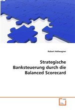 Strategische Banksteuerung durch die Balanced Scorecard