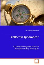 Collective Ignorance?. A Critical Investigation of Social Navigation Rating Techniques