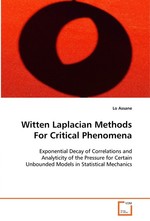 Witten Laplacian Methods For Critical Phenomena. Exponential Decay of Correlations and Analyticity of the Pressure for Certain Unbounded Models in Statistical Mechanics