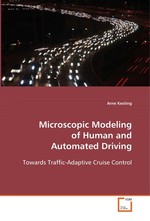 Microscopic Modeling of Human and Automated Driving. Towards Traffic-Adaptive Cruise Control