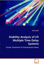 Stability Analysis of LTI Multiple Time Delay Systems. Cluster Treatment of Characteristic Roots