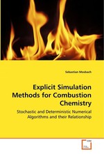 Explicit Simulation Methods for Combustion Chemistry. Stochastic and Deterministic Numerical Algorithms and their Relationship