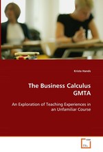 The Business Calculus GMTA. An Exploration of Teaching Experiences in an Unfamiliar Course