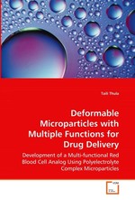 Deformable Microparticles with Multiple Functions for Drug Delivery. Development of a Multi-functional Red Blood Cell Analog Using Polyelectrolyte Complex Microparticles