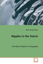 Ripples in the Storm. - The Idea of Nature in Geography
