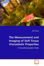 The Measurement and Imaging of Soft Tissue  Viscoelastic Properties. A Sonoelastography Study