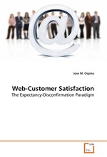 Web-Customer Satisfaction. The Expectancy-Disconfirmation Paradigm