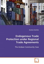 Endogenous Trade Protection under Regional Trade Agreements. The Andean Community Case