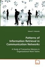 Patterns of Information Retrieval in Communication Networks. A Study of Transactive Memory in Organizational Work Teams