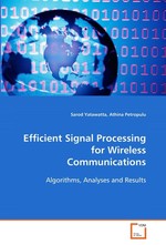 Efficient Signal Processing for Wireless Communications. Algorithms, Analyses and Results