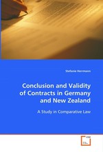 Conclusion and Validity of Contracts in Germany and  New Zealand. A Study in Comparative Law