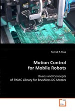 Motion Control for Mobile Robots. Basics and Concepts of PXMC Library for Brushless DC Motors