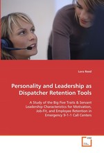 Personality and Leadership as Dispatcher Retention Tools. A Study of the Big Five Traits