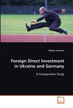 Foreign Direct Investment in Ukraine and Germany. A Comparative Study