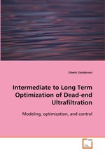 Intermediate to Long Term Optimization of Dead-end Ultrafiltration. Modeling, optimization, and control