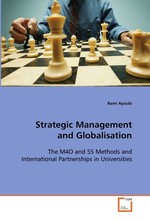 Strategic Management and Globalisation. The M4O and 5S Methods and International  Partnerships in Universities