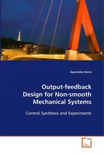 Output-feedback Design for Non-smooth Mechanical Systems. Control Synthesis and Experiments