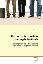 Customer Satisfaction and Agile Methods. Assessing Customer Satisfaction and Agile Project  Management Methods