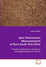 Spin Polarization Measurements of Rare Earth Thin Films. A Study of Materials for Spintronic and Magnetoelectronic devices