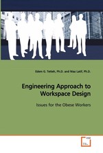 Engineering Approach to Workspace Design. Issues for the Obese Workers