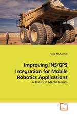 Improving INS/GPS Integration for Mobile Robotics Applications. A Thesis in Mechatronics