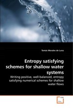 Entropy satisfying schemes for shallow water systems. Writing positive, well-balanced, entropy satisfying numerical schemes for shallow water flows