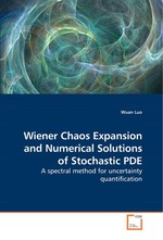 Wiener Chaos Expansion and Numerical Solutions of Stochastic PDE. A spectral method for uncertainty quantification