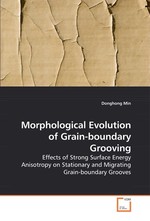 Morphological Evolution of Grain-boundary Grooving. Effects of Strong Surface Energy Anisotropy on Stationary and Migrating Grain-boundary Grooves