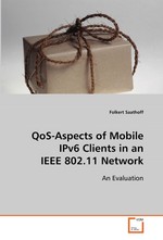 QoS-Aspects of Mobile IPv6 Clients in an IEEE 802.11 Network. An Evaluation