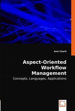 Aspect-Oriented Workflow Management. Concepts, Languages, Applications