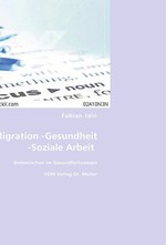 Migration -Gesundheit -Soziale Arbeit. Dolmetschen im Gesundheitswesen