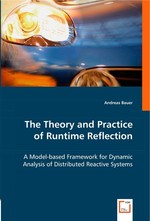 The Theory and Practice of Runtime Reflection. A Model-based Framework for Dynamic Analysis of Distributed Reactive Systems