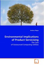 Environmental Implications of Product Servicising. The Case of Outsourced Computing Utilities