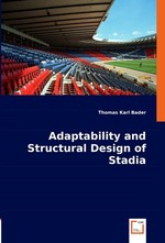 Adaptability and Structural Design of Stadia