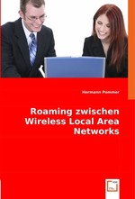 Roaming zwischen Wireless Local Area Networks. Ein technisches System muss interdisziplinaer betrachtet werden, um den Anforderungen des Marktes gerecht zu werden