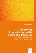 Observing Precipitation with Vertically-Pointing Radar. Concepts
