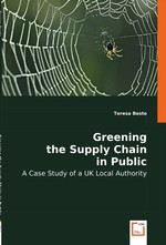 Greening the Supply Chain in Public Procurement. A Case Study of a UK Local Authority