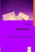 Depression. Neuropsychologie und Bildgebung
