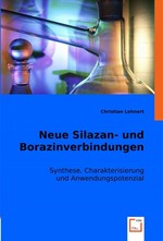 Neue Silazan- und Borazinverbindungen. Synthese, Charakterisierung und Anwendungspotenzial