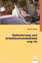 Optimierung von Arbeitsschutzbekleidung im Rettungsdienst