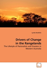 Drivers of Change in the Rangelands. The Lifestyle of Pastoralists and Graziers in Western Australia