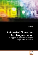 Automated Biomedical Text Fragmentation. in support of biomedical sentence fragment classification