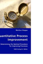 Quantitative Process Improvement. Determining the Optimal Procedure for Improving Processes