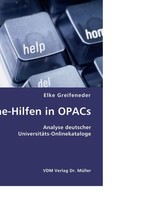 Online-Hilfen in OPACs. Analyse deutscher Universitaets-Onlinekataloge