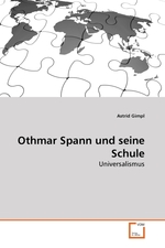 Othmar Spann und seine Schule. Universalismus