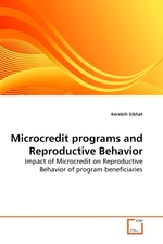 Microcredit programs and Reproductive Behavior. Impact of Microcredit on Reproductive Behavior of program beneficiaries